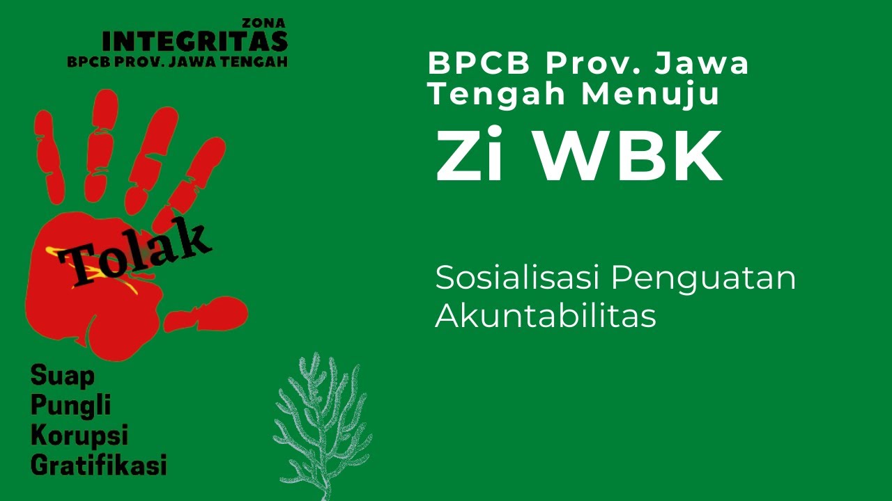 Sosialisasi Penguatan Akuntabilitas