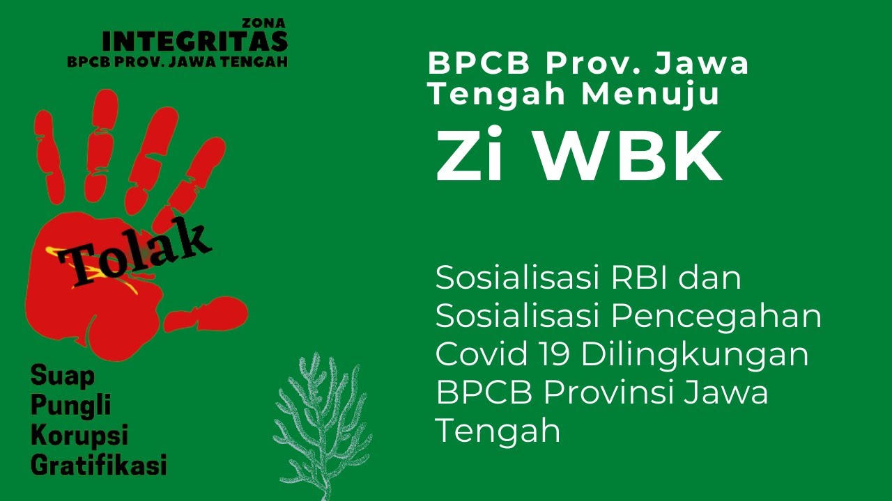 Sosialisasi RBI dan Sosialisasi Pencegahan Covid 19