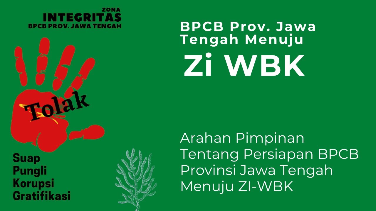 Persiapan BPCB Provinsi Jawa Tengah menuju ZI-WBK